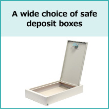 A wide choice of safe deposit boxes